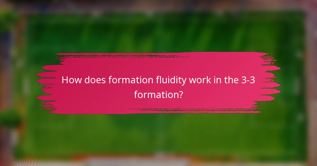 How does formation fluidity work in the 3-3 formation?